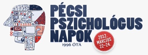   - Pécsi Pszichológus Napok 2012