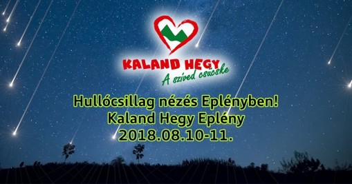   - Perseidák Hullócsillag nézés