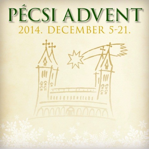 Pécsi Advent  - Pécsi Advent