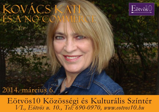 Kovács Kati és a No Commerce  - Kovács Kati és a No Commerce