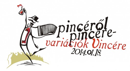   - Pincéről pincére variációk Vincére