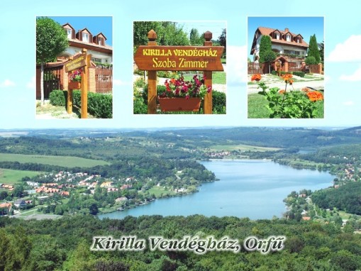   - Kirilla Vendégház Orfű