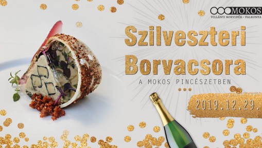 Szilveszteri Borvacsora - Mokos Pincészet  - Szilveszteri Borvacsora a Mokos Pincészetben