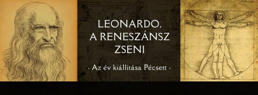 Leonardo kiállítás Pécs  - Leonardo kiállítás