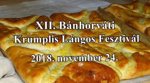   - Bánhorváti Krumplis Lángos Fesztivál 
